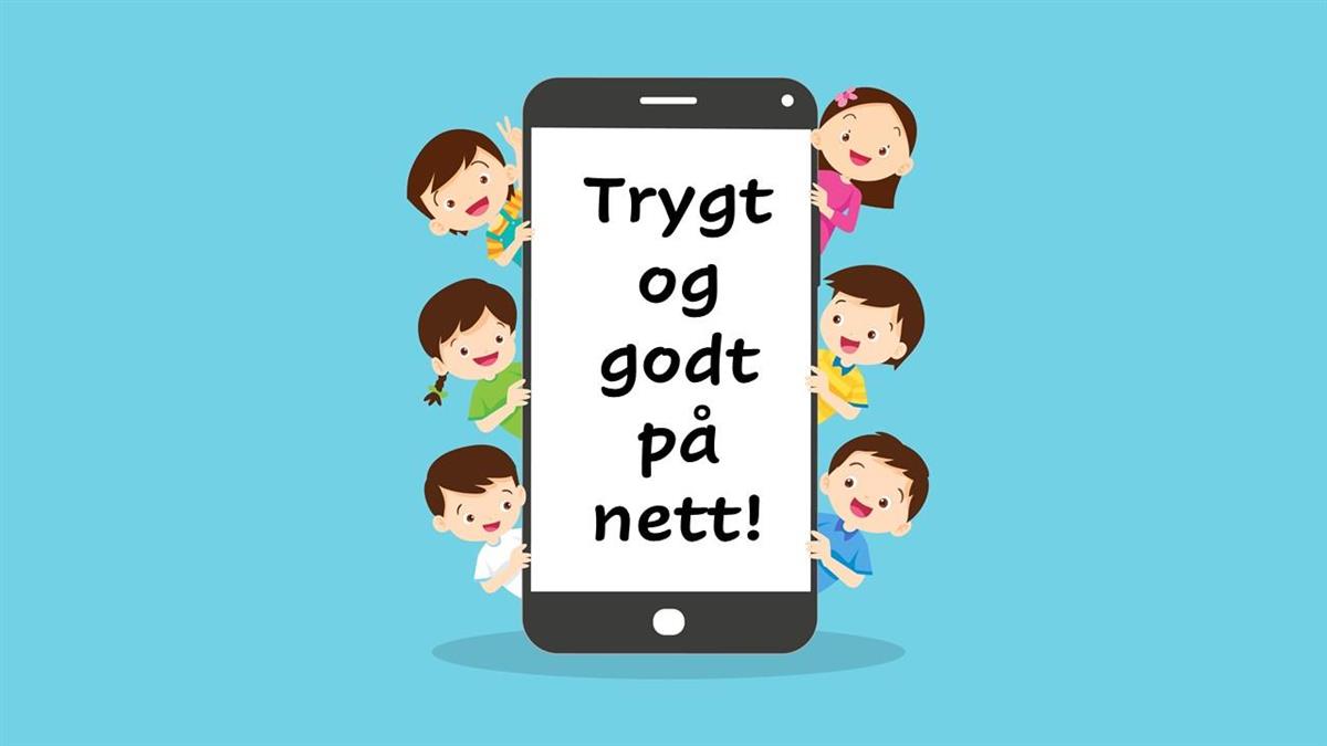 Illustrasjon som viser glade barn rundt ein telefon, og tekst: Trygt og godt på nett! - Klikk for stort bilete